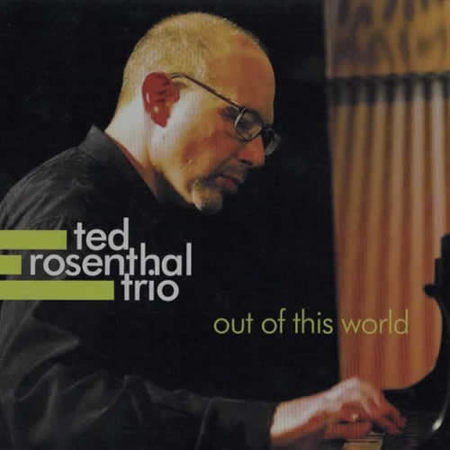 TED ROSENTHAL - Out Of This World cover 