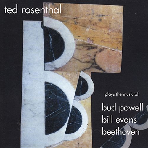 TED ROSENTHAL - The Three B’s cover 