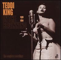 TEDDI KING - In the Beginning, 1949-1954 cover 