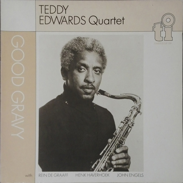 TEDDY EDWARDS - Teddy Edwards Quartet ‎: Good Gravy cover 
