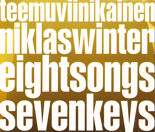 TEEMU VIINIKAINEN - Teemu Viinikainen  & Niklas Winter : Eight Songs Seven Keys cover 