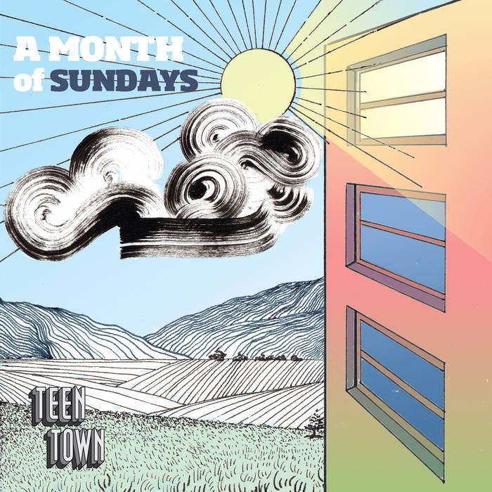TEEN TOWN - A Month of Sundays cover 