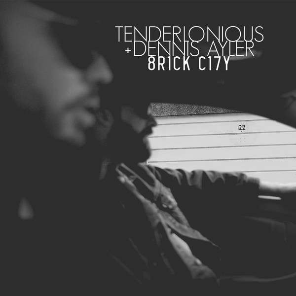 TENDERLONIOUS - Tenderlonious & Dennis Ayler : 8rick Ci7y cover 