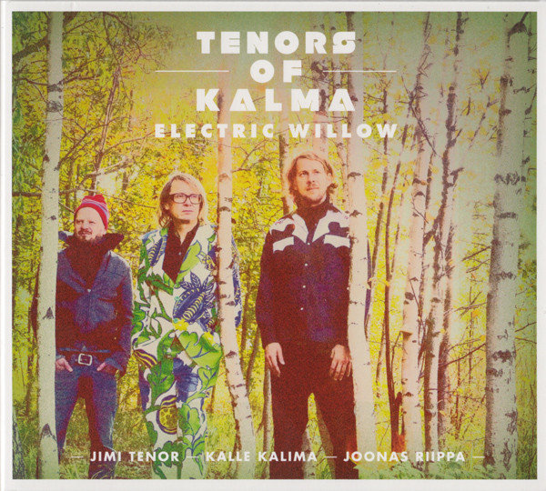 TENORS OF KALMA - Electric Willow cover 