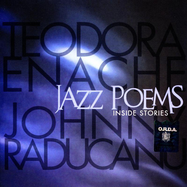 TEODORA ENACHE - Teodora Enache, Johnny Raducanu : Jazz Poems - Inside Stories cover 