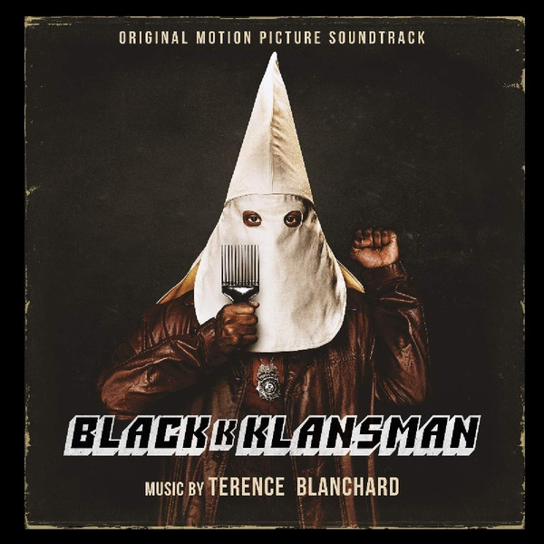 TERENCE BLANCHARD - BlacKkKlansman (Original Motion Picture Soundtrack) cover 