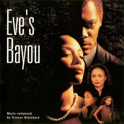 TERENCE BLANCHARD - Eve's Bayou cover 