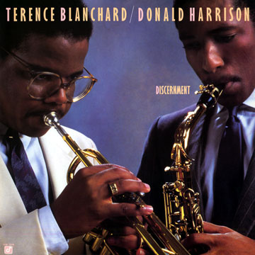 TERENCE BLANCHARD - Terence Blanchard / Donald Harrison : Discernment cover 