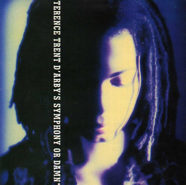 TERENCE TRENT D' ARBY - Terence Trent D'Arby's Symphony Or Damn (Exploring The Tension Inside The Sweetness) cover 