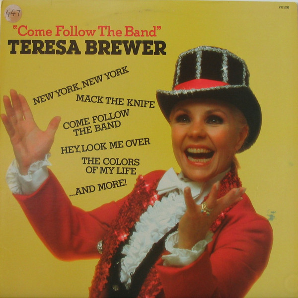 TERESA BREWER - Come Follow the Band cover 