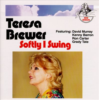 TERESA BREWER - Softly I Swing cover 