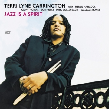 TERRI LYNE CARRINGTON - Jazz is a Spirit cover 