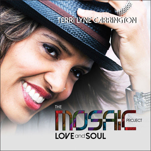 TERRI LYNE CARRINGTON - The Mosaic Project Love and Soul cover 