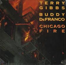 TERRY GIBBS - Chicago Fire (with Buddy DeFranco) cover 