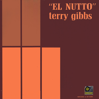 TERRY GIBBS - El Nutto cover 