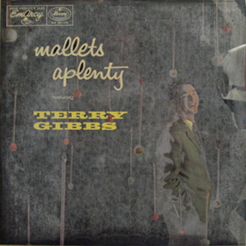 TERRY GIBBS - Mallets-A-Plenty cover 