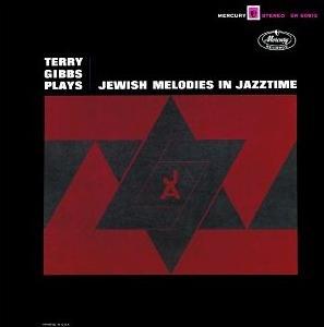 TERRY GIBBS - Plays Jewish Melodies In Jazztime cover 