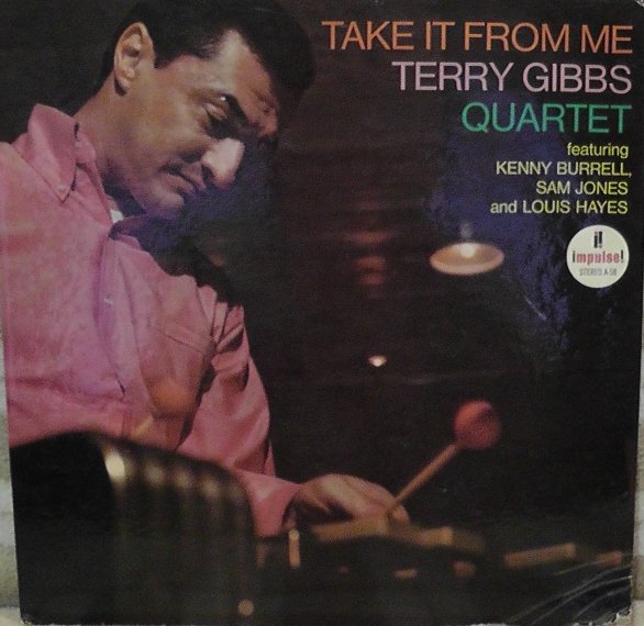 TERRY GIBBS - Take It From Me cover 