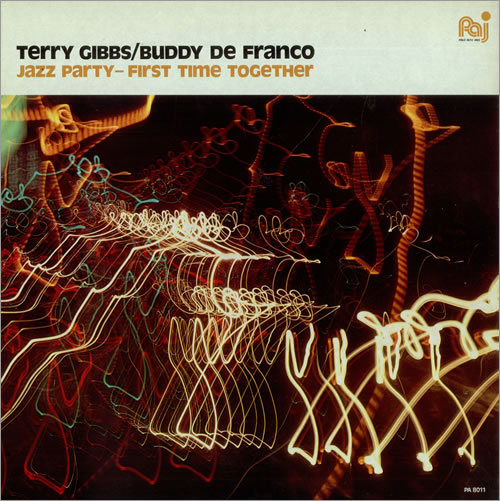 TERRY GIBBS - Terry Gibbs / Buddy De Franco : Jazz Party - First Time Together cover 