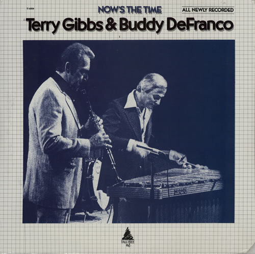 TERRY GIBBS - Terry Gibbs / Buddy DeFranco : Now's The Time cover 