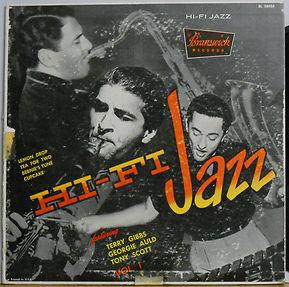 TERRY GIBBS - Terry Gibbs / Georgie Auld / Tony Scott : Hi-Fi Jazz cover 