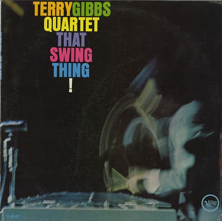 TERRY GIBBS - That Swing Thing! cover 