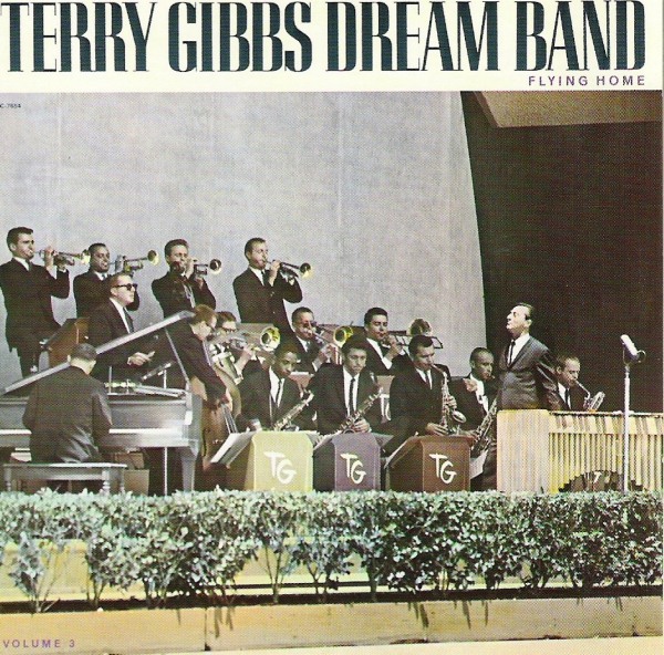 TERRY GIBBS - The Dream Band, Vol. 3: Flying Home cover 