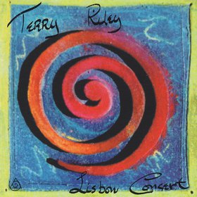 TERRY RILEY - Lisbon Concert cover 