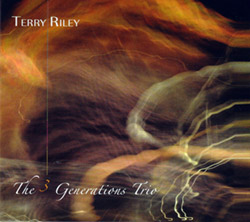 TERRY RILEY - The 3 Generations Trio cover 