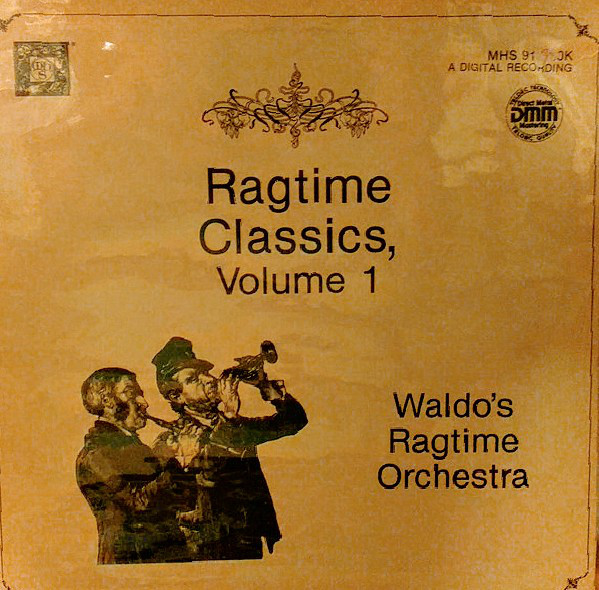 TERRY WALDO - Waldo's Ragtime Orchestra : Ragtime Classics Volume 1 cover 