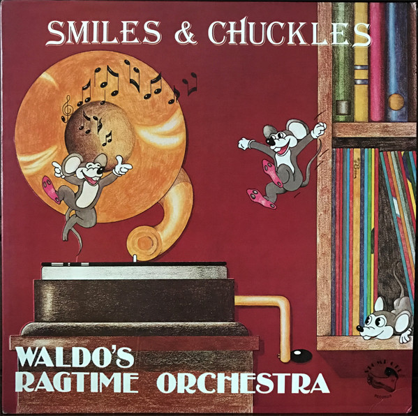 TERRY WALDO - Waldo's Ragtime Orchestra : Smiles & Chuckles cover 