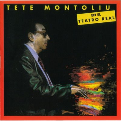 TETE MONTOLIU - En El Teatro Real cover 