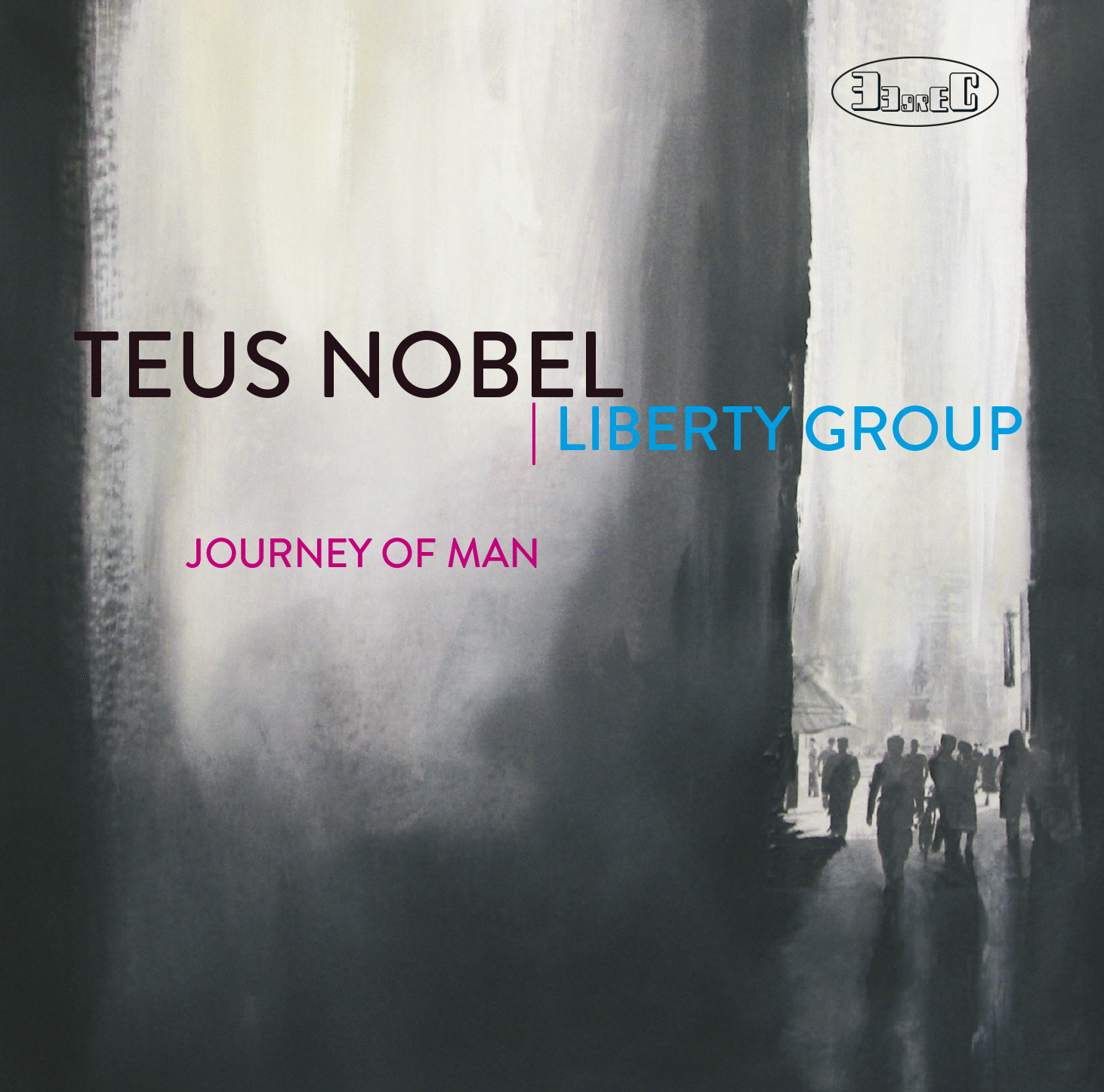 TEUS NOBEL - Teus Nobel Liberty Group : Journey of Man cover 