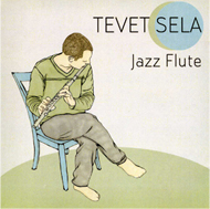 TEVET SELA - Jazz Flute cover 