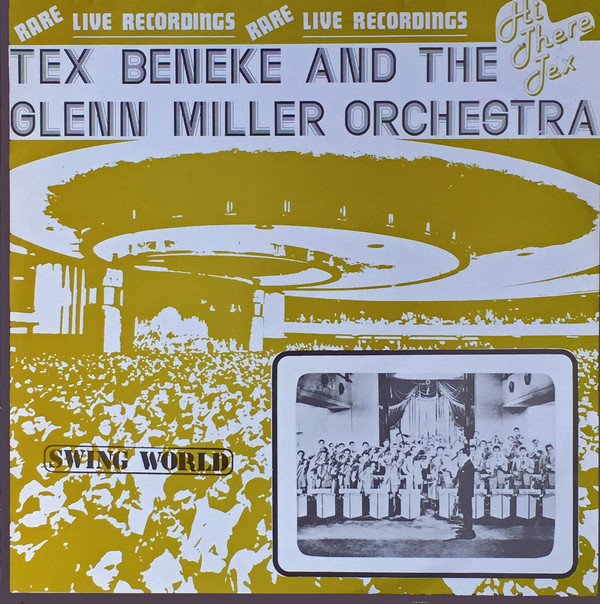 TEX BENEKE - Tex Beneke With The Glenn Miller Orchestra ‎: Hi There Tex! cover 