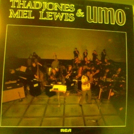THAD JONES / MEL LEWIS ORCHESTRA - Thad Jones, Mel Lewis and UMO cover 
