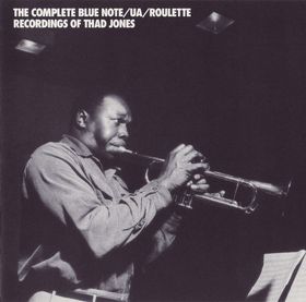 THAD JONES - The Complete Blue Note, UA, Roulette Recordings cover 