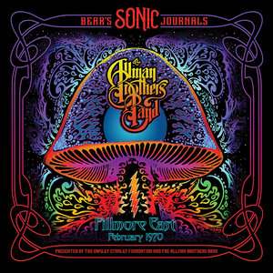 THE ALLMAN BROTHERS BAND - Bear’s Sonic Journals : Allman Brothers Band, Fillmore East, February 1970 cover 
