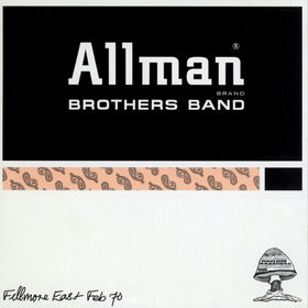 THE ALLMAN BROTHERS BAND - Fillmore East, February 1970 cover 
