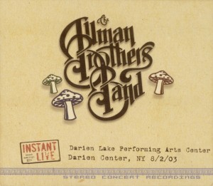 THE ALLMAN BROTHERS BAND - Instant Live: Darien Lake Performing Arts Center, Darien Center, NY 8/2/03 cover 