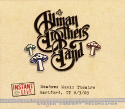 THE ALLMAN BROTHERS BAND - Instant Live, Meadows Music Theatre, Hartford, CT 8/3/03 cover 
