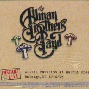 THE ALLMAN BROTHERS BAND - Instant Live, Saratoga Performing Arts Center, Saratoga Springs, NY 7/24/05 cover 