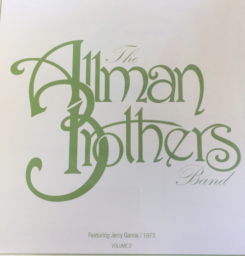 THE ALLMAN BROTHERS BAND - The Allman Brothers Band Featuring Jerry Garcia / 1973 Volume 2 cover 
