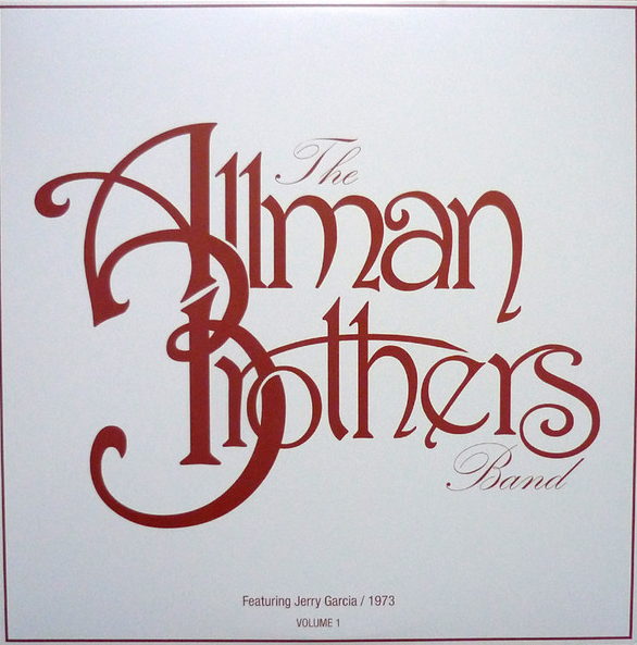 THE ALLMAN BROTHERS BAND - The Allman Brothers Band Featuring Jerry Garcia / 1973 Volume 3 cover 