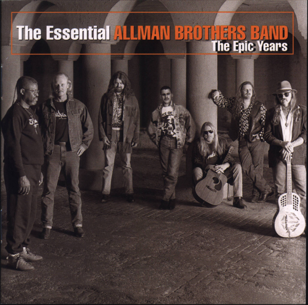 THE ALLMAN BROTHERS BAND - The Essential Allman Brothers Band: The Epic Years cover 