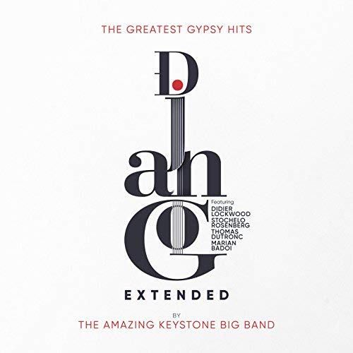 THE AMAZING KEYSTONE BIG BAND - Django Extended cover 