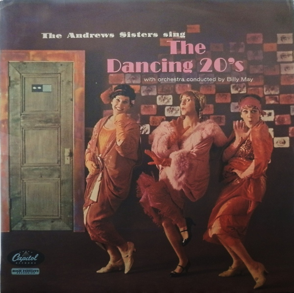 THE ANDREWS SISTERS - The Andrews Sisters Sing The Dancing 20's cover 