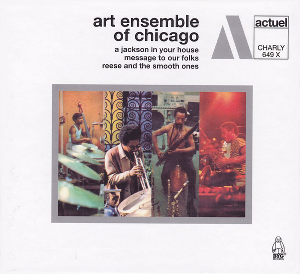 THE ART ENSEMBLE OF CHICAGO - A Jackson In Your House / Message To Our Folks / Reese And The Smooth Ones cover 