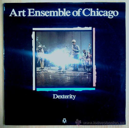 THE ART ENSEMBLE OF CHICAGO - Dexterity cover 