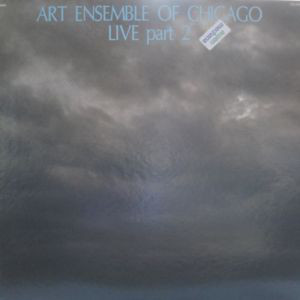 THE ART ENSEMBLE OF CHICAGO - Live Part 2 cover 